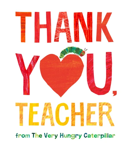 Thank You, Teacher from The Very Hungry Caterpillar book cover by Eric Carle