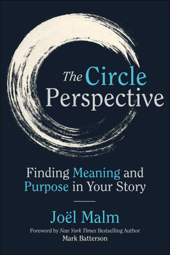 Circle Perspective: Finding Meaning and Purpose in Your Story book cover by Joël Malm