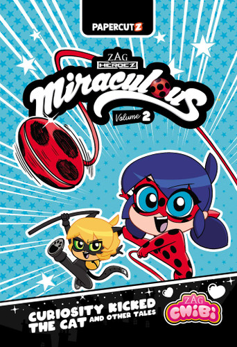 Miraculous Chibi Vol. 2: Curiosity Kicked the Cat and Other Tales (Miraculous Ladybug Chibi) book cover by Josh Trujillo, Carrie Harris