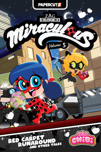 Miraculous Chibi Vol. 5: Red Carpet Runaround and Other Tales (Miraculous Ladybug Chibi) book cover by Carrie Harris, Jeremy Whitley, Sarah Cooke