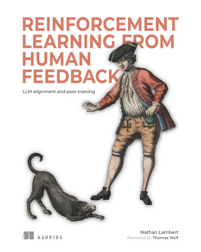 Reinforcement Learning from Human Feedback: Alignment and post-training of LLMs book cover by Nathan Lambert