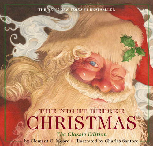 The Night Before Christmas Hardcover: The Classic Edition (Charles Santore Children's Classics) book cover by Clement Moore