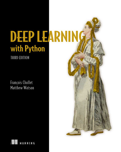 Deep Learning with Python, Third Edition book cover by Francois  Chollet, Matthew Watson