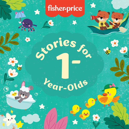 Fisher-Price: Stories for 1-Year-Olds book cover by Lorelai Hart