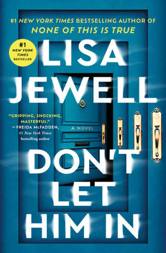Don't Let Him In: A Novel book cover by Lisa Jewell