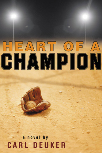 Heart of a Champion book cover by Carl Deuker
