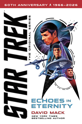 Echoes in Eternity (Star Trek: The Original Series) book cover by David Mack