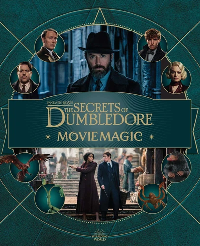 Fantastic Beasts: The Secrets of Dumbledore: Movie Magic (Harry Potter) book cover by Jody Revenson