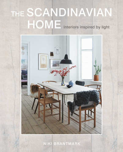 The Scandinavian Home: Interiors inspired by light book cover by Niki Brantmark