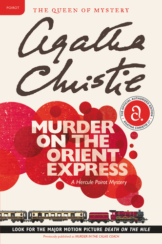 Murder on the Orient Express: A Hercule Poirot Mystery: The Official Authorized Edition (Hercule Poirot Mysteries #9) book cover by Agatha Christie