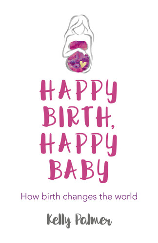 Happy Birth Happy Baby book cover by Glen Thomas