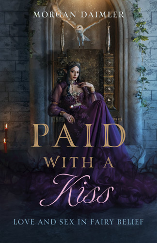 Paid with a Kiss: Love and Sex in Fairy Belief book cover by Morgan Daimler