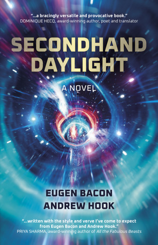 Secondhand Daylight: A Novel book cover by Eugen Bacon, Andrew Hook