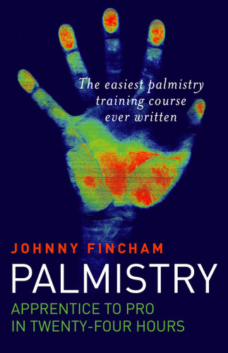 Palmistry: Apprentice to Pro in 24 Hours; The Easiest Palmistry Course Ever Written book cover by Johnny Fincham