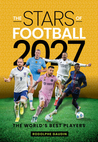 Stars of Football - 2027: The world's best players (Stars of) book cover by Rodolphe Gaudin
