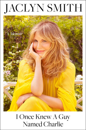 I Once Knew a Guy Named Charlie: A Memoir book cover by Jaclyn Smith