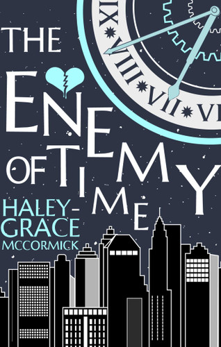 The Enemy of Time book cover by Haley-Grace McCormick