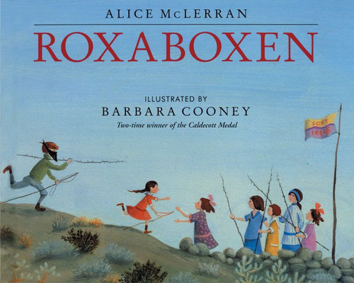 Roxaboxen book cover by Alice McLerran
