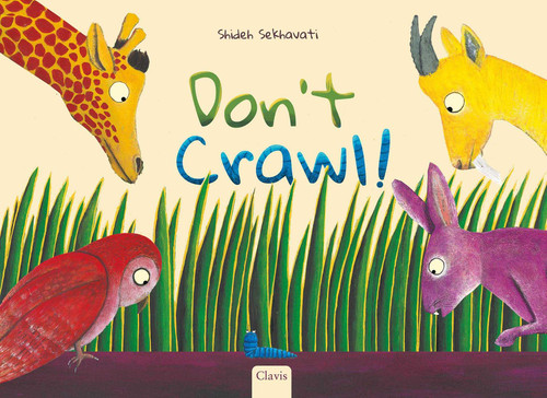 Don't Crawl! book cover by Shideh Sekhavati