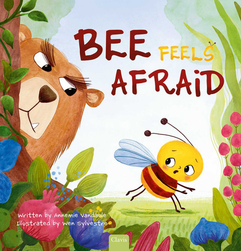 Bee Feels Afraid book cover by Annemie Vandaele