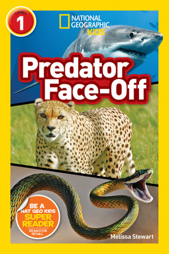 Predator Face-Off (National Geographic Kids Readers, Level 1) (National Geographic Kids Readers) book cover by Melissa Stewart, National Geographic Kids