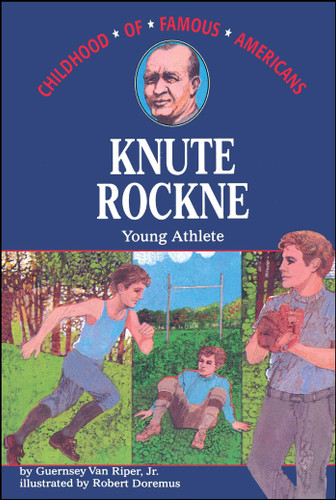 Knute Rockne: Young Athlete (Childhood of Famous Americans) book cover by Guernsey Van Riper Jr.