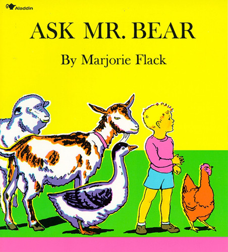Ask Mr. Bear book cover by Marjorie Flack