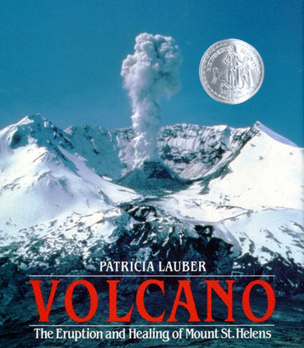 Volcano: The Eruption and Healing of Mount St. Helens book cover by Patricia Lauber