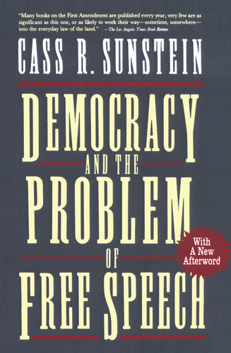 Democracy and the Problem of Free Speech book cover by Cass R. Sunstein