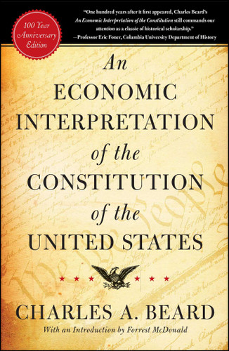 An Economic Interpretation of the Constitution of The United States book cover by Charles A. Beard