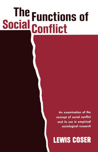 Functions of Social Conflict book cover by Lewis A. Coser