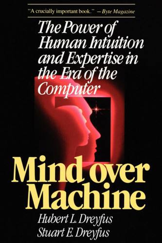 Mind Over Machine book cover by Hubert Dreyfus