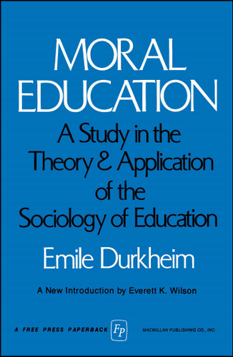 MORAL EDUCATION book cover by Emile Durkheim