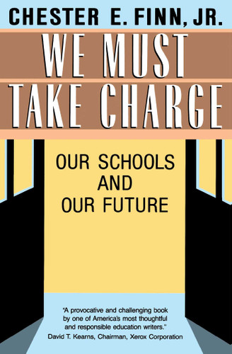 We Must Take Charge! book cover by Chester E. Finn, Jr.
