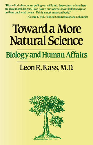 Toward a More Natural Science book cover by Leon R. Kass