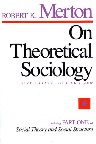 On Theoretical Sociology book cover by Robert K. Merton