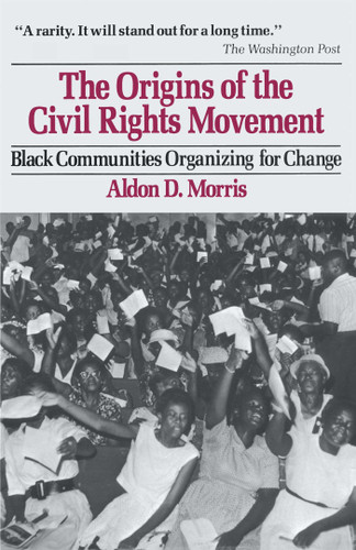 Origins of the Civil Rights Movements book cover by Aldon D. Morris