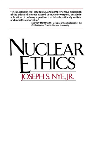 Nuclear Ethics book cover by Joseph S. Nye