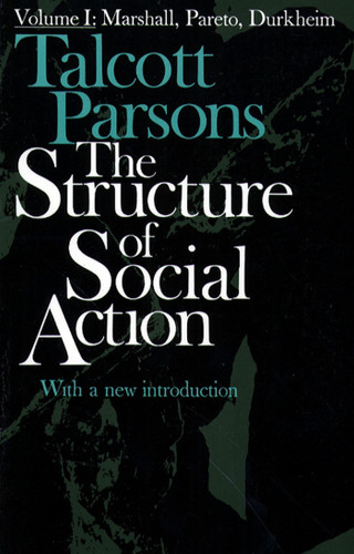 Structure of Social Action 2ed v1 book cover by Talcott Parsons