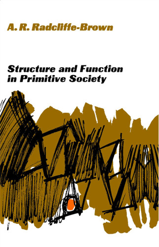 Structure and Function in Primitive Society book cover by A.R. Radcliffe-Brown