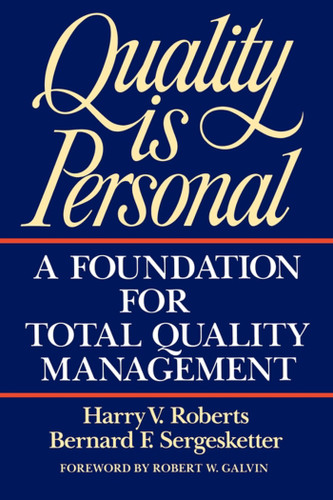 Quality Is Personal: A Foundation For Total Quality Management book cover by Harry Roberts