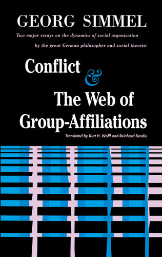 Conflict And The Web Of Group Affiliations book cover by George Simmel