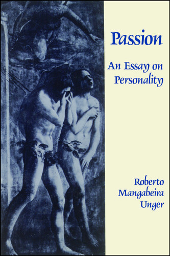 Passion: An Essay on Personality book cover by Roberto Mangabeira Unger
