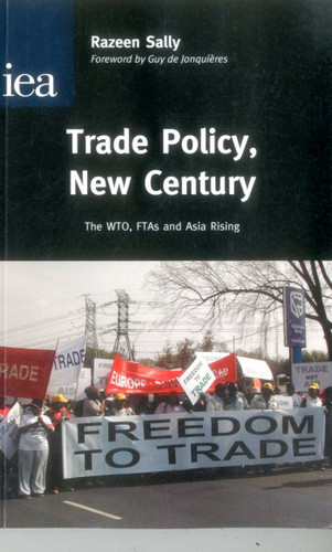 Trade Policy, New Century: The WTO, FTAs and Asia Rising book cover by Razeen Sally