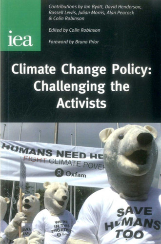 Climate Change Policy: Challenging the Activists book cover by Colin Robinson