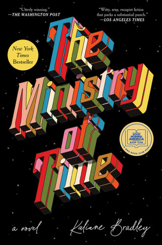 The Ministry of Time: A Novel book cover by Kaliane Bradley