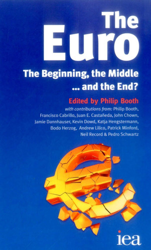 Euro: The Beginning, the Middle . . . and the End? book cover by Philip Booth