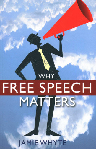 Why Free Speech Matters book cover by Jamie Whyte