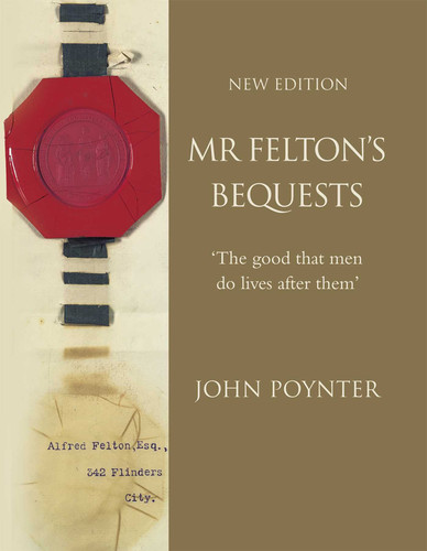 Mr Felton's Bequests book cover by John Poynter