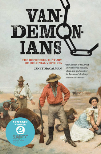 Vandemonians: The Repressed History of Colonial Victoria book cover by Janet McCalman